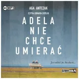 adela-nie-chce-umierac-audiobook