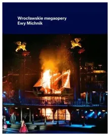 wroclawskie-megaopery-ewy-michnik