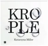 krople-katarzyna-miller