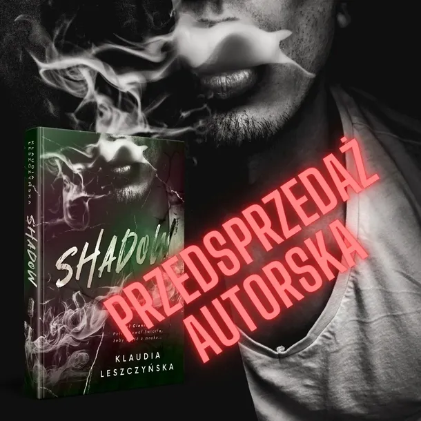 shadow-klaudia-leszczynska-wydawnictwo-must-read