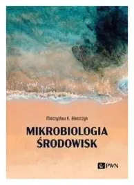 mikrobiologia-srodowisk-mieczyslaw-k-blaszczyk
