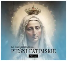 piesni-fatimskie-kazimierz-ligeza-cd