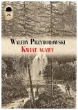 kwiat-agawy-walery-przyborowski