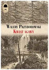 kwiat-agawy-walery-przyborowski