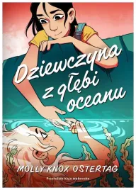 dziewczyna-z-glebi-oceanu-molly-knox-ostertag