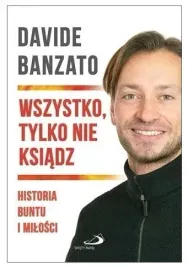 wszystko-tylko-nie-ksiadz-davide-banzato