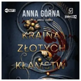 kraina-zlotych-klamstw-anna-gorna-audiobook