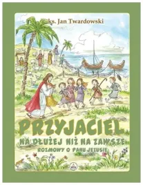 przyjaciel-na-dluzej-niz-na-zawsze-jan-twardowski