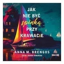 cd-mp3-jak-nie-byc-spinka-przy-krawacie-anna-m