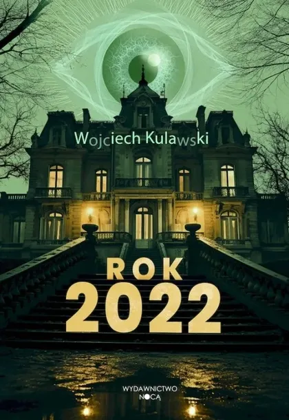 rok-2022-wojciech-kulawski-stan-nowy