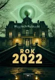 rok-2022-wojciech-kulawski-stan-nowy