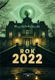 rok-2022-wojciech-kulawski-tytul-rok-2022