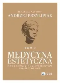 medycyna-estetyczna-podrecznik-dla-studentow-kosmetologii-tom-2-andrzej
