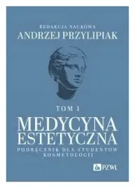 medycyna-estetyczna-podrecznik-dla-studentow-kosmetologii-tom-1-andrzej
