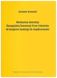 mechanizm-kontrolny-europejskiej-konwencji-praw-jaroslaw-kowalski