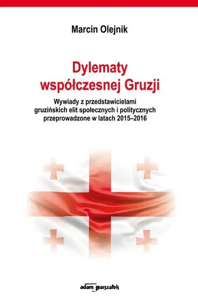 dylematy-wspolczesnej-gruzji-wydawnictwo-adam-marszalek