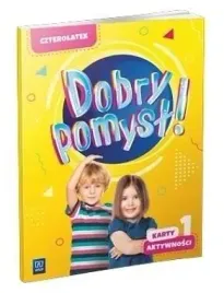 dobry-pomysl-czterolatek-karty-aktywnosci-cz-1-praca-zbiorowa
