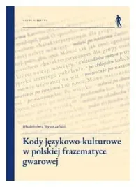 kody-jezykowo-kulturowe-w-polskiej-frazematyce-gwarowej