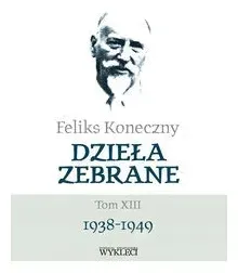 feliks-koneczny-dziela-zebrane-t-13-feliks-koneczny