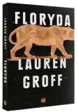 floryda-lauren-groff-stan-nowy