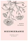 nieumieranie-marta-szymska