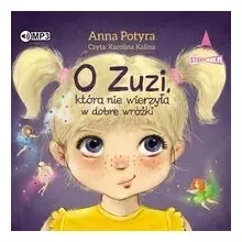 o-zuzi-ktora-nie-wierzyla-w-dobre-wrozki-cd