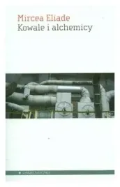 kowale-i-alchemicy-mircea-eliade