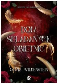 dom-skladanych-obietnic-tom-3-olivia-wildenstein