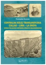 centralna-kolej-transandyjska-przemyslaw-dominas