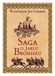 saga-o-jarlu-broniszu-wladyslaw-jan-grabski