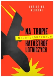 na-tropie-niewyjasnionych-katastrof-lotniczych-