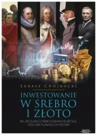 inwestowanie-w-srebro-i-zloto-lukasz-chojnacki