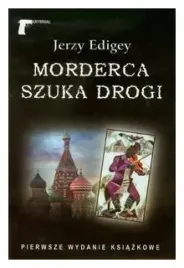 edigey-morderca-szuka-drogi-jerzy-edigey