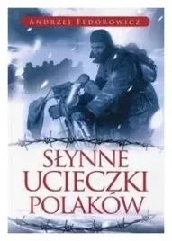 slynne-ucieczki-polakow-wydanie-3