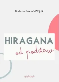 hiragana-od-podstaw-cwiczenia-barbara-szacon-wojcik