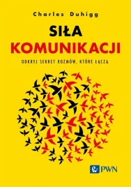 sila-komunikacji-charles-duhigg-malgorzata-guzowska