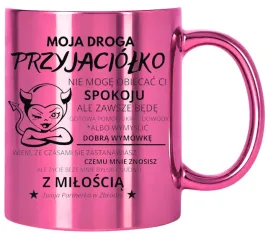 kubek-z-dedykacja-smieszny-oryginalny-prezent-dla-przyjaciolki-kolezanki