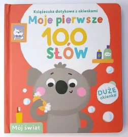 ksiazeczka-dotykowa-moje-pierwsze-100-slow-swiat-praca-zbiorowa