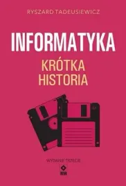 informatyka-krotka-historia-ryszard-tadeusiewicz