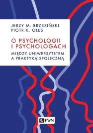 o-psychologii-i-psychologach-jerzy-m-brzezinski-piotr-k-oles