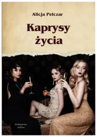alicja-pelczar-kaprysy-zycia