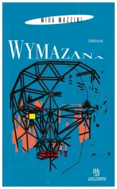 wymazana-miha-mazzini