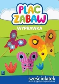 plac-zabaw-szesciolatek-wyprawka-wsip