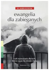 rosik-ewangelia-dla-zabieganych-czyli-rozwazania