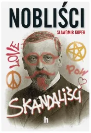 noblisci-skandalisci-slawomir-koper