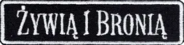 zywia-i-bronia-czarna-naszywka-100x25-mm-biale-obszycie-rzep