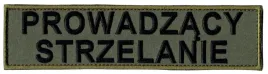prowadzacy-strzelanie-naszywka-20x5cm-olive-haft-czarny-rzep