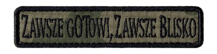 ZAWSZE GOTOWI, ZAWSZE BLISKO motto WOT naszywka wz2010 US-21 rzep
