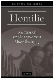 homilie-na-temat-czesci-stalych-mszy-swietej-kazimierz-ligeza