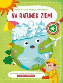 na-ratunek-ziemii-moja-wielka-ksiega-odpowiedzi